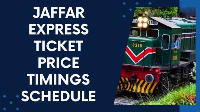 Jaffar Express Ticket Price Timings Schedule