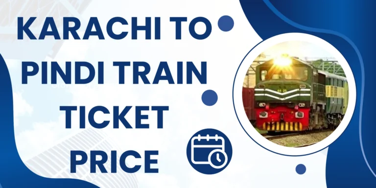 Karachi to Pindi Train Ticket Price