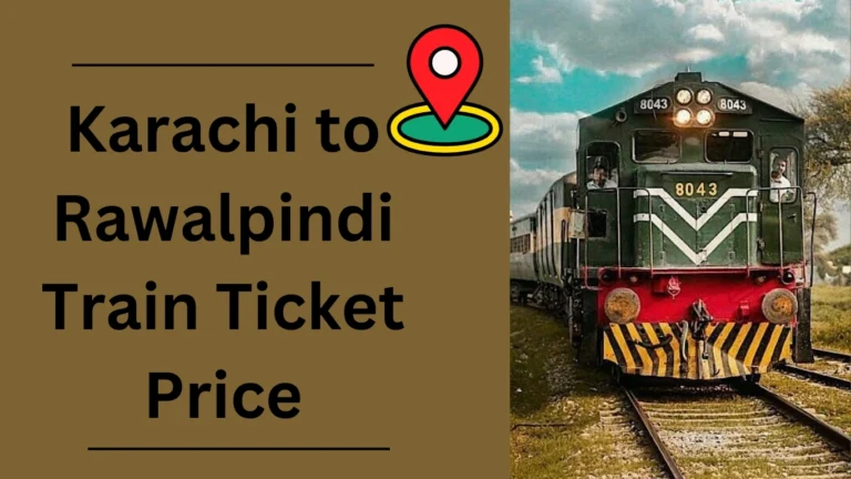 Karachi to Rawalpindi Train Ticket Price