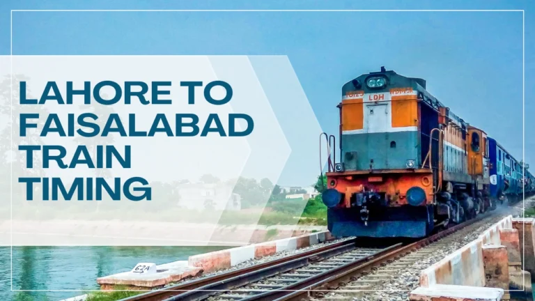 Lahore to Faisalabad Train Timing