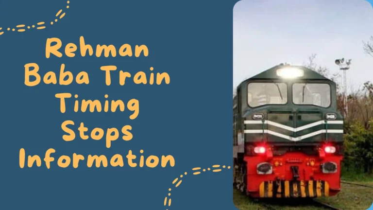 Rehman Baba Train Timing Stops Information