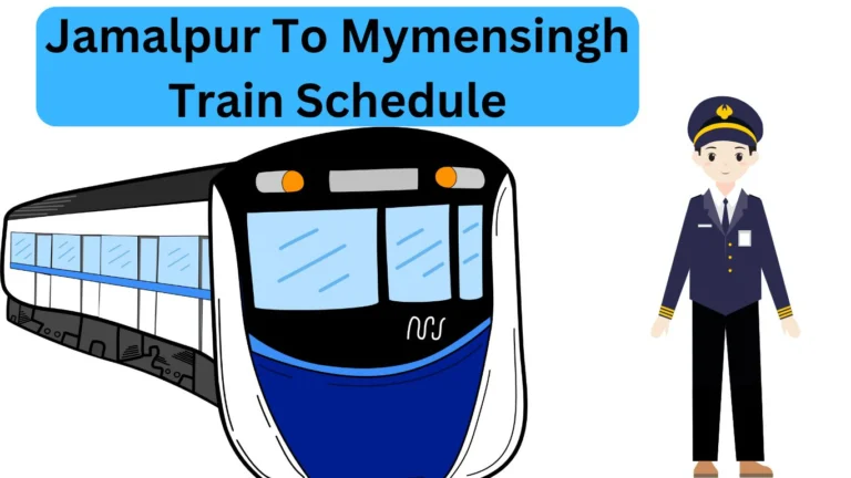 Jamalpur To Mymensingh Train Schedule